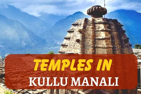 temples in kullu manali