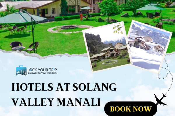 hotels at solang valley manali