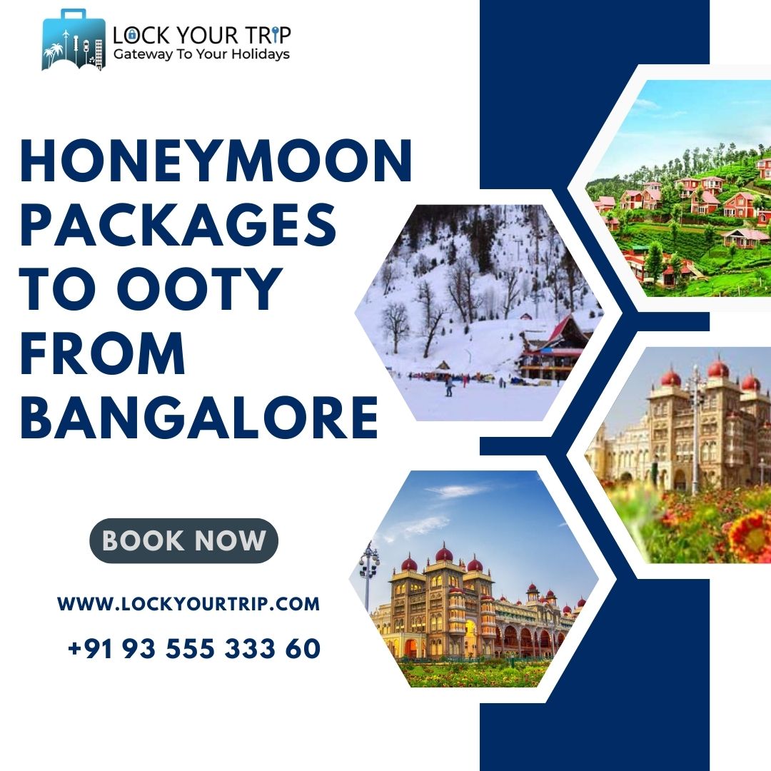 honeymoon packages to ooty from bangalore
