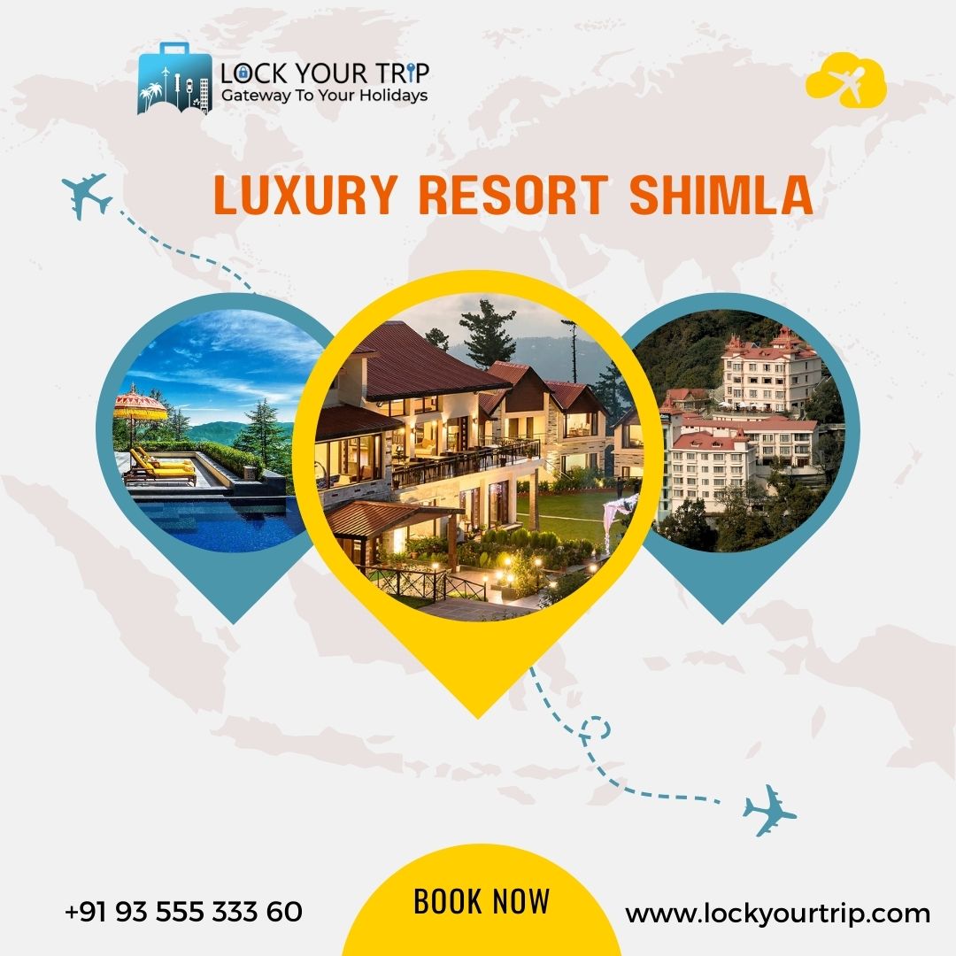 Shimla Luxury Resorts